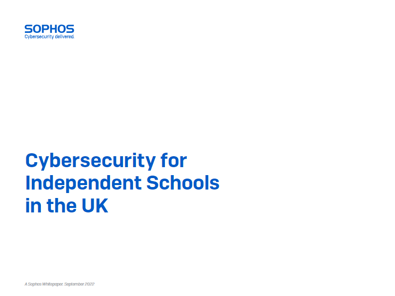 sophos-cybersecurity-for-independent-schools-uk-wp